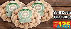 YERLİ CEVİZ FİLE 500 G fiyat ve kampanya bilgisi